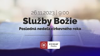 Služby Božie  Posledná nedeľa cirkevného roka  26112023 [upl. by Katushka]