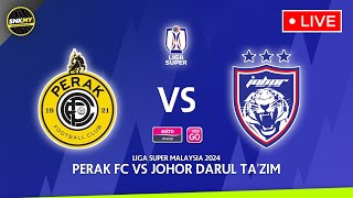 🔴 PERAK FC vs JDT  Preview Siaran Langsung Liga Super Malaysia 2024 Malam ini [upl. by Hirst]