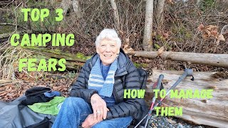 Solo Camping How I Manage the 3 Major Fears InjuryWildlife and Other People [upl. by Obala]