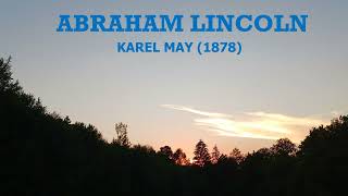 ABRAHAM LINCOLN  Karel May 1878 [upl. by Syl639]