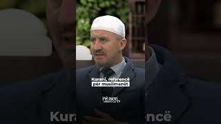 Kurani referencë për muslimanët  Ahmed Kalaja [upl. by Blayze]