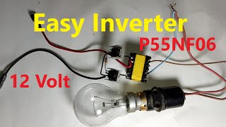 Easy Inverter using P55NF06 [upl. by Yenaj]