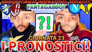 🚨 INTERJUVE FROSINONEMILAN NAPOLIVERONA e ATALANTALAZIO‼️😱 FANTAGABBO e PRONOSTICI SERIE A 23 [upl. by Delanos]