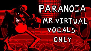 FNF Mario Madness V2  Paranoia Mr Virtual Vocals Only [upl. by Maretz955]