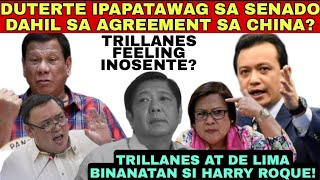 DUTERTE IPAPATAWAG SA SENADO TRILLANES AT DE LIMA INOSENTE AT SINUPALPAL SI HARRY ROQUE [upl. by Skippy]