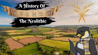 A History of Cornwall  The Neolithic [upl. by Clarisse]