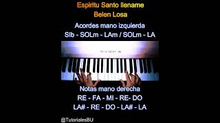 Espíritu Santo Lléname  Belen Losa  Tutorial Piano quotacordes y melodiaquot Nivel FACIL  Principiante [upl. by Samp]