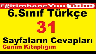 6sınıf türkçe ders kitabı sayfa 31 cevapları canım kitaplığım [upl. by Davy563]