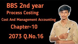 Process Costing  BBS 2nd years  Account [upl. by Hedvige]