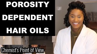 EXCELLENT OILS FOR YOUR HAIR TYPE BASED ON POROSITY [upl. by Chandos773]