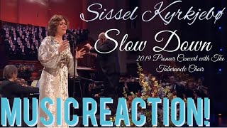 JUST BEAUTIFUL🥲 Sissel Kyrkjebø  Slow Down 19’ Pioneer Concert w Tabernacle Choir Music Reaction [upl. by Floro702]