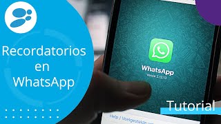 Cómo crear RECORDATORIOS en WHATSAPP [upl. by Alake]