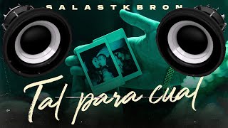 🔈BASS BOOSTED🔈  Salas Omar Varela  Tal Para Cual Video Oficial [upl. by Dorfman]