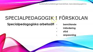 PPnr2 Specialpedagogik i förskolan  Specialpedagogiska arbetssätt [upl. by Klug555]