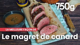 La meilleure façon de Réussir un magret de canard  750g [upl. by Eillo]