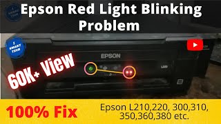 Epson all light blinking Solution  Epson l220 red light problem  Epson red light blinking error [upl. by Lita]