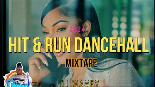 HIT amp RUN SHENSEEA  DANCEHALL MIXTAPE 2024 CLEAN MASICKA 450 ALKALINE KARTEL RAJAH JADA KINGDOM [upl. by Pejsach]