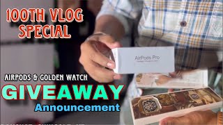 Giveaway Announcement 💥🔥 100th Vlog Special Dakshat Shingole Vlogs [upl. by Ji]