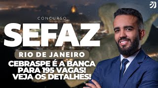 CONCURSO SEFAZ RJ CEBRASPE É A BANCA PARA 195 VAGAS VEJA OS DETALHES Eliézer Santos [upl. by Alyekahs420]