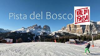 Pista del Bosco Canazei valdifassa dolomitisuperski dolomites pistesci skislopes [upl. by Brier]