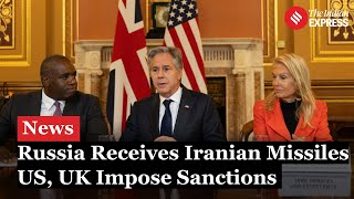 US and UK Condemn Irans Missiles to Russia New Sanctions Imposed [upl. by Erinn508]