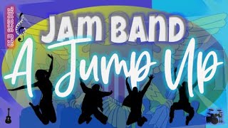 Jam Band A Jump Up [upl. by Volkan599]