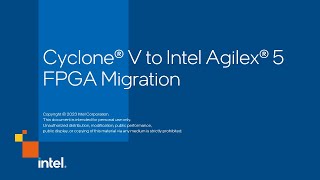 Cyclone® V to Intel Agilex® 5 FPGA Migration [upl. by Nelrac106]