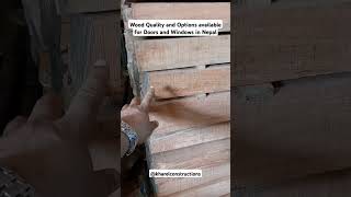 Wood Options Available for Doors and Windows in Nepal kharelconstructions [upl. by Airan]