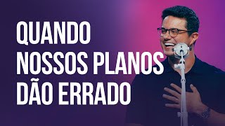 Quando nossos planos dão errado  Deive Leonardo [upl. by Maples]