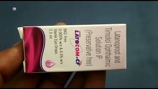 Latocom CF Eye Drops  Latanoprost and Timolol Ophthalmic Solution Ip  Latocom CF Eye Drops Uses [upl. by Ley]