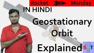 Geostationary Orbit Explained In HINDI Rocket Monday [upl. by Ola]