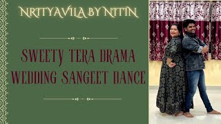 Sweety Tera Drama Dance ChoreographyBollywood dance dance weddingdance coupledance viral dance [upl. by Mosley]