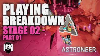 Astroneer  Playing Breakdown Event  Stage 02  Part 01  We Found Resipound  OneLastMidnight [upl. by Torry]