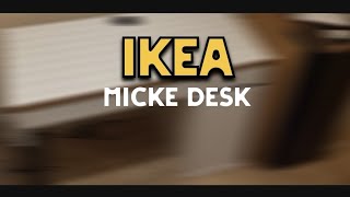 Ikea Micke Desk [upl. by Takeo]