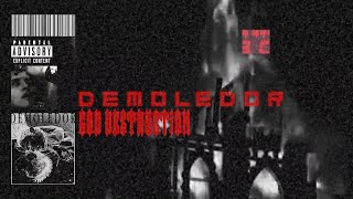 DEMOLEDOR  GOD DESTRUCTION 2024 [upl. by Rahmann]