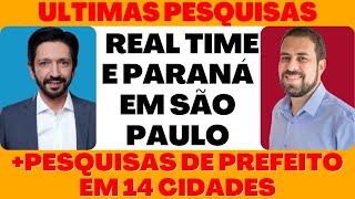 Ultimas Pesquisa para Prefeito em São Paulo Real Time Big Data e Paraná Pesquisa segundo turno [upl. by Aremus]