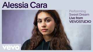 Alessia Cara  Sweet Dream Live Performance  Vevo [upl. by Vincentia338]