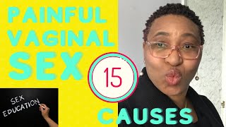 15 causes of Painful Vaginal Sex  Explainer Video  When to see your Doctor [upl. by Hurst692]