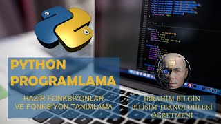 26 Python Hazır Fonksiyonlar ve Fonksiyon Tanımlama [upl. by Marola280]