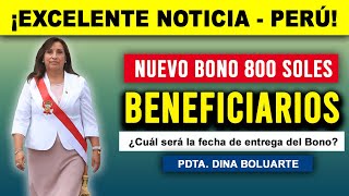 ¡Buenas Noticias Nuevo Bono De S800 Soles Quienes Serán Beneficiarios ¿Existe link de consulta [upl. by Falcone491]