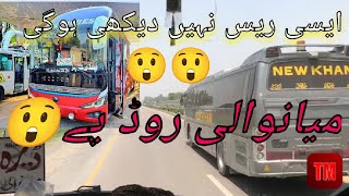 Newkhan aur pindi coach daewoo120 vs yutong Nova race on Mianwali road😲😲😲😲😲😲😲😲😲😲😲😲😲😲😲😲😲😲 [upl. by Eulaliah430]