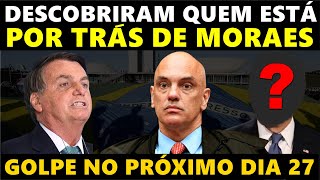 DENÚNCIA GRAVÍSSIMA EM BRASÍLIA SOBRE MORAES E LULA PLANO PARA TIRAR JAIR BOLSONARO DE 2026 [upl. by Athey317]