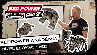 REDPOWER AKADÉMIA DÍZEL MOTOR EVOLÚCIÓ ELŐADÁS 2 RÉSZ [upl. by Elocan]