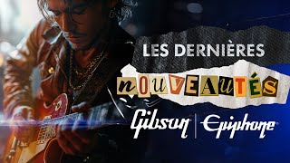 Les dernières NOUVEAUTÉS Gibson amp Epiphone à ne pas manquer  Stars Music avec Nick [upl. by Arait]