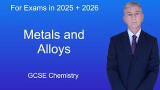 GCSE Chemistry Revision quotMetals and Alloysquot [upl. by Htabazile]