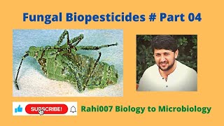 Fungal Biopesticides  Part 04 [upl. by Nadler]