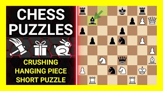 Chess Puzzles to Practice Themes Crushing Hanging piece Short puzzle Learn Chess [upl. by Nnahgiel]