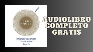 Hábitos Atómicos  Audiolibro  📖 de James Clear [upl. by Guntar]