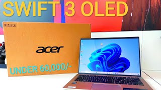 Acer SWIFT 3 OLED 2023 Unboxing and Review  Pankaj Sharma [upl. by Shriner994]