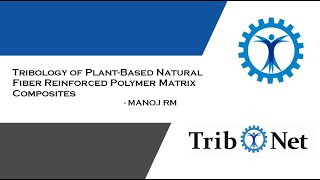 Tribology of PlantBased Natural Fiber [upl. by Aikcir357]